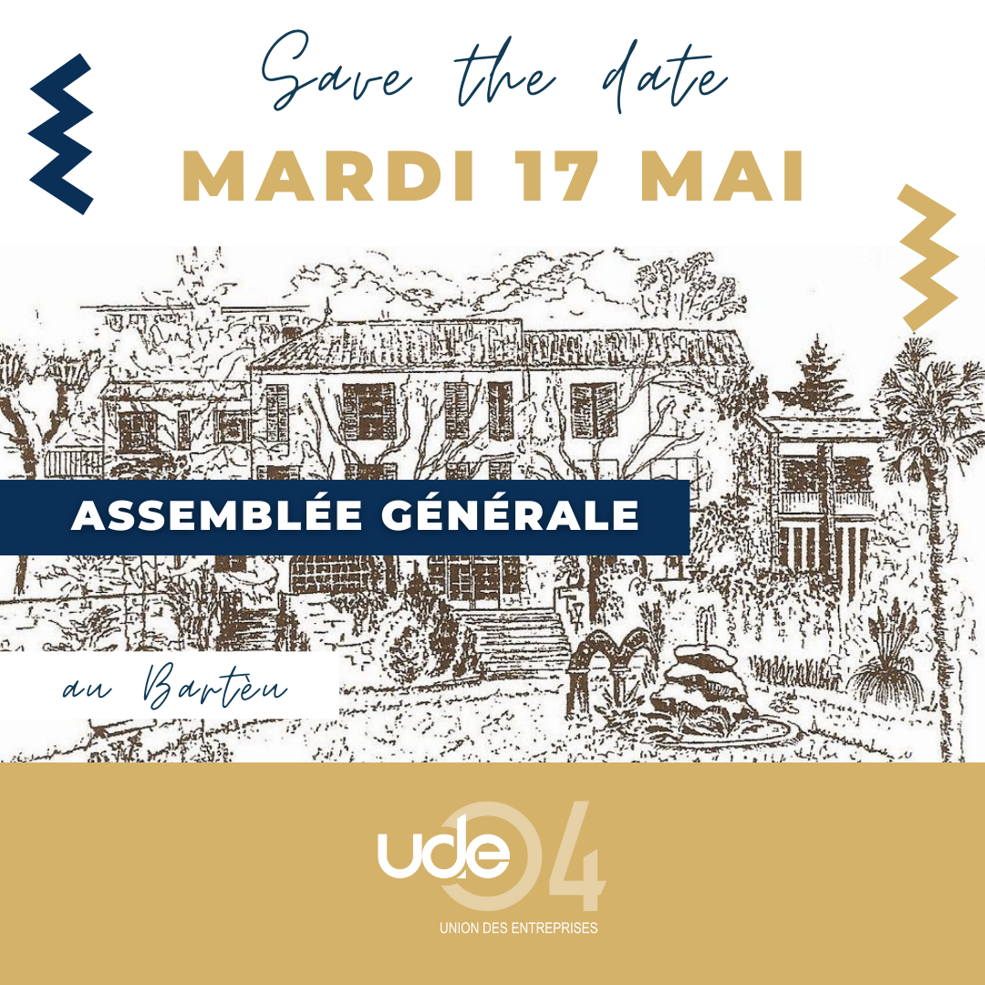 evenement assemblée générale UDE 04 réseau entrepreneurs